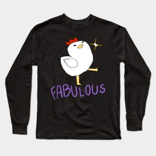 faBulOUs chicken Long Sleeve T-Shirt